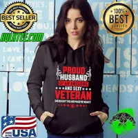 Proud Husband Of An Awesome Veteran She Bought This And Made Stars T-Shirt Hoodie