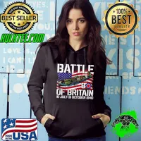 Battle Of Britain 10 July To 31 October 1940 Ww2 Fighter Jet British Airforce Shirt Hoodie