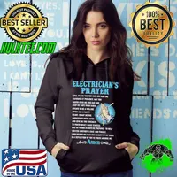 Electrician's Prayer Thank For This Job And The Blessing It Provides Amen Pray s Hoodie