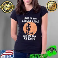 Home of the wicked witch and her pack of dog blood moon halloween T-Shirt