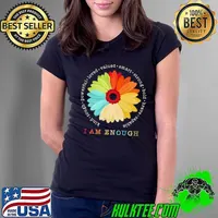 I am enough daisy loved valued smart strong shirt