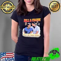 Bill And Frank Rest In Peace Kings Shirt Ladies Tee