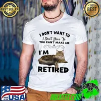 Cat I Don't Want To I Don't Have To You Can't Make Me I'm Retired s Guys V Neck