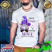 I Wear Purple For My Wife Gnome Alzheimer's Awareness Sunflower T-Shirt