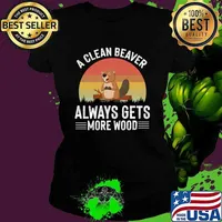 A Clean Beaver Always Gets More Wood Vintage Sunset T-Shirt
