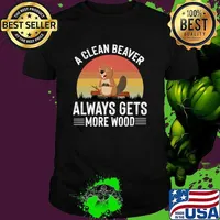 A Clean Beaver Always Gets More Wood Vintage Sunset T-Shirt Unisex