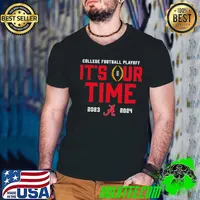 Alabama Crimson Tide 2023-2024 College Football Playoff it’s our time s Guys V Neck