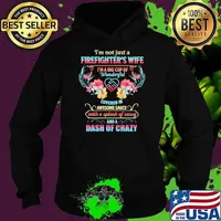 Firefighter's Wife A Big Cup Of Wonderful Covered In Awesome Sauce Dash of Crazy flower s Hoodie