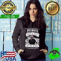 Pitbull makes me happy you not so much hip hop T-Shirt Hoodie