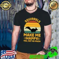 Squirrels Make Me Happy you not much vintage sunset T-Shirt