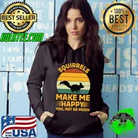 Squirrels Make Me Happy you not much vintage sunset T-Shirt Hoodie