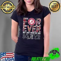 Alabama Crimson Tide 2024 Forever Not Just When We Win Signatures Shirt Ladies Tee