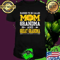 Blessed To Be Called Mom Grandma Great Grandma Sunflower Mother's Day T-Shirt Unisex