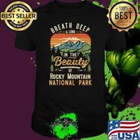 Breath Deep And Long In The Beauty Of Rocky Mountain National Park Retro T-Shirt Unisex