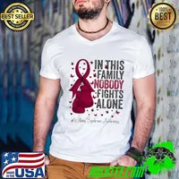 In This Family Nobody Fights Alone Burgundy Ribbon Williams Syndrome Awareness T-Shirt Guys V Neck