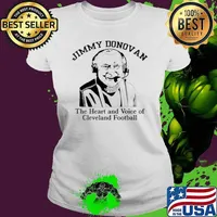 Jimmy Donovan the heart and voice of Cleveland football shirt
