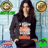 Never Underestimate A Woman Who Understands Football And Loves Cleveland Browns 2023 2024 Super Bowl Signatures Shirt Hoodie