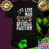 Vintage Line Man Because Brick Wall Isn't An Position Football T-Shirt