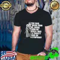 You said drink for me drink for me when was so thirsty pour on a symphony T-Shirt Guys V Neck