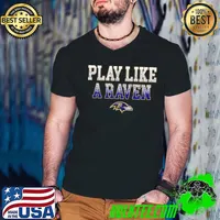 2024 NFL Baltimore Ravens Play Like A Raven Statement Logo Men’s Shirt Guys V Neck
