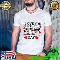 I love you every day not just on valentine's day hearts T-Shirt Guys V Neck