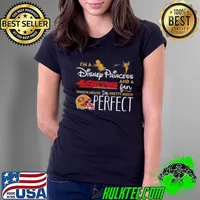 I’m A Disney Princess San Francisco 49ers And A Fan Which Means I’m Pretty Much Perfect Shirt