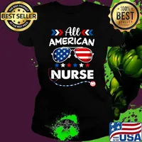 All American Nurse 4th Of July Patriotic Sunglasses USA Flag Nursing T-Shirt