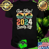 Aw Ship Its A 2024 Family Trip Family Cruise Vintage Sunglasses T-Shirt