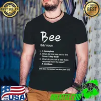 Bee Definition A Honeybee What Did The Bee Say To The Flower Bees Jokes DEF-2 T-Shirt Guys V Neck