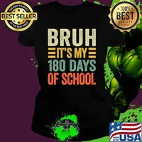 Bruh Its My 180 Days Of School Retro Last Day Of School Retro T-Shirt Ladies tee