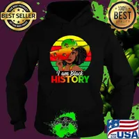 I Am Black History African American Black Pride Black Girls Vintage T-Shirt Hoodie