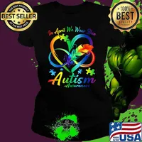 In April We Wear Blue Infinity Heart Autism Awareness Month T-Shirt Ladies tee