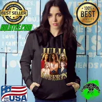 Julia Actor Roberts female stars of the 1990s and 2000s Vintage T-Shirt Hoodie