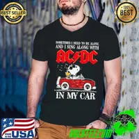 l Snoopy Sometimes I Need To Be Alone And I Sing Along With ACDC In My Car Signatures Shirt Guys V Neck