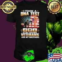 Original i Took A DNA Test God Is My Father Veterans Are My Brothers Usa Flag s Unisex