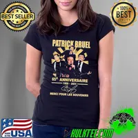 Patrick Bruel 65e Anniversaire 1959-2024 Merci Pour Les Souvenirs Signature shirt