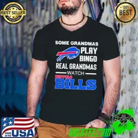 Some Grandmas Play Bingo Real Grandmas Watch Buffalo Bills Football 2024 shirt