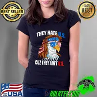 They Hate Us Cuz They Ain't Us Usa American Flag 4Th Of July Eagle Sunglasses T-Shirt Ladies Tee