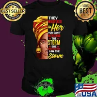 They Whisprered To Her You Can't Withstand Storm Black History Month African Afro I Am The Storm T-Shirt