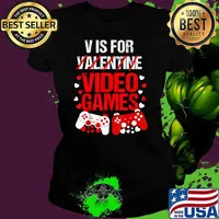 V Is For Valentine Video Games Hearts Valentines Day T-Shirt Ladies tee