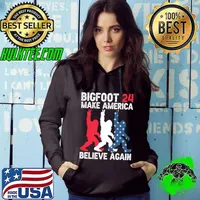 Bigfoot 2024 Make America Believe Again American Flag Election T-Shirt Hoodie
