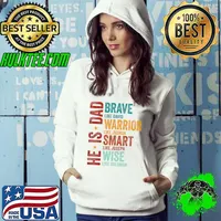 He Is Dad, Happy Fathers Day Brave Like David Warrior Like Joshua Smart Like Joseph T-Shirt Hoodie
