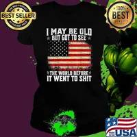 I May Be Old But Got To See The World Before It Went So Usa Flag Clint Eastwood T-Shirt