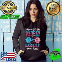 Keeper Of The Gender Pink Or Blue Lolli Loves You Reveal T-Shirt Hoodie