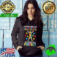 Society Say Im Autistic God Says Perfect Awareness Kids T-Shirt Hoodie