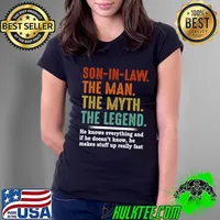 Son In Law The Man The Myth The Legend T-Shirt Ladies Tee