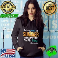 Teacher Life Get My Mind On Summer On My Mind Teachers T-Shirt Hoodie