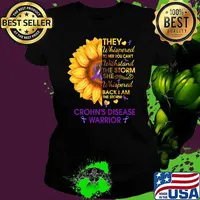They Whispered Back I Am The Storm Crohn's Disease Awareness Sunflower T-Shirt Ladies tee