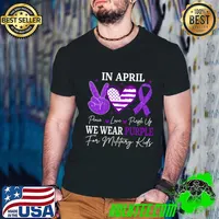 Up In April We Wear Purple Military Children Month Peace Love Purple T-Shirt