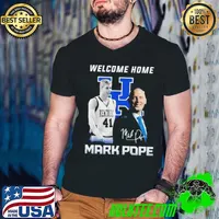 Welcome Home Mark Pope Signature Shirt Guys V Neck